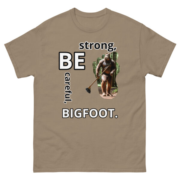 Be Careful, Be Strong, Bigfoot