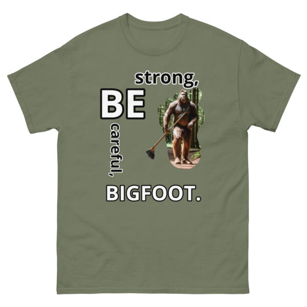 Be Careful, Be Strong, Bigfoot