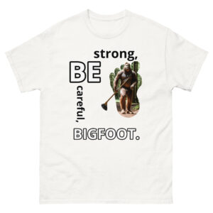 Be Careful, Be Strong, Bigfoot: imagen 15