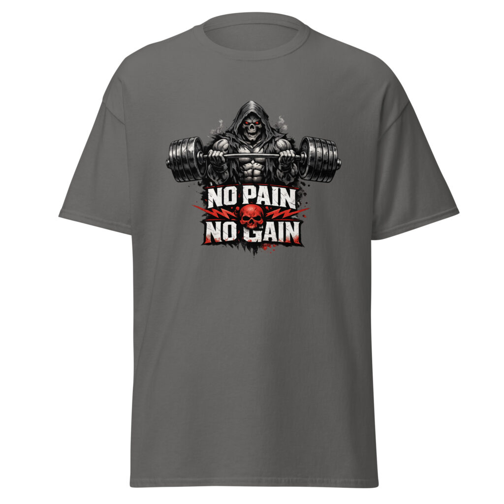 NO PAIN NO GAIN