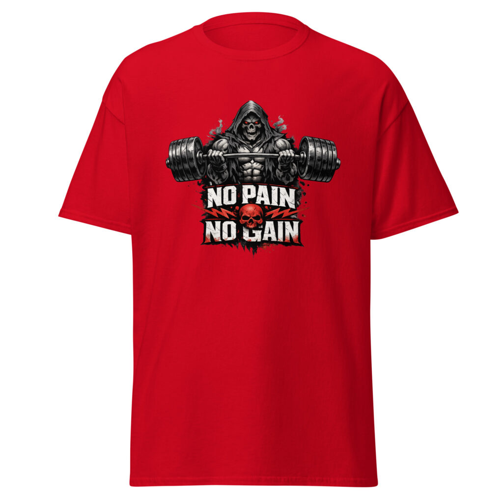NO PAIN NO GAIN